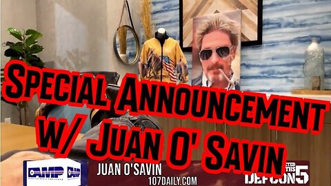 Special Announcement With Juan O Savin 12.30.22!*