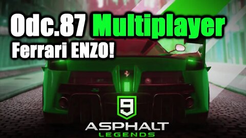 Asphalt 9 odc 87 Multiplayer Ferrari ENZO!