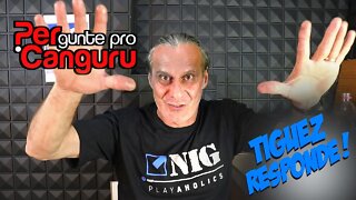 Tiguez Responde! Ep.130 - PERgunte pro CANGURU