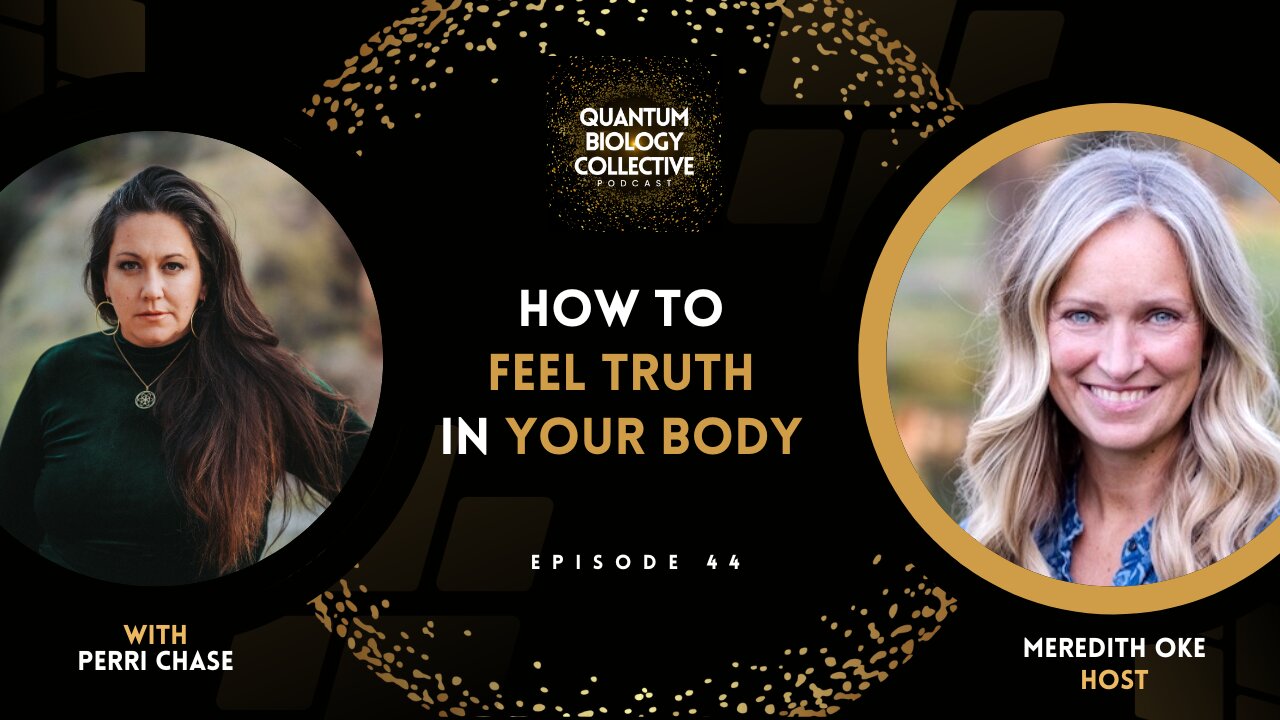 How To Feel Truth In Your Body: A Conversation with Perri Chase