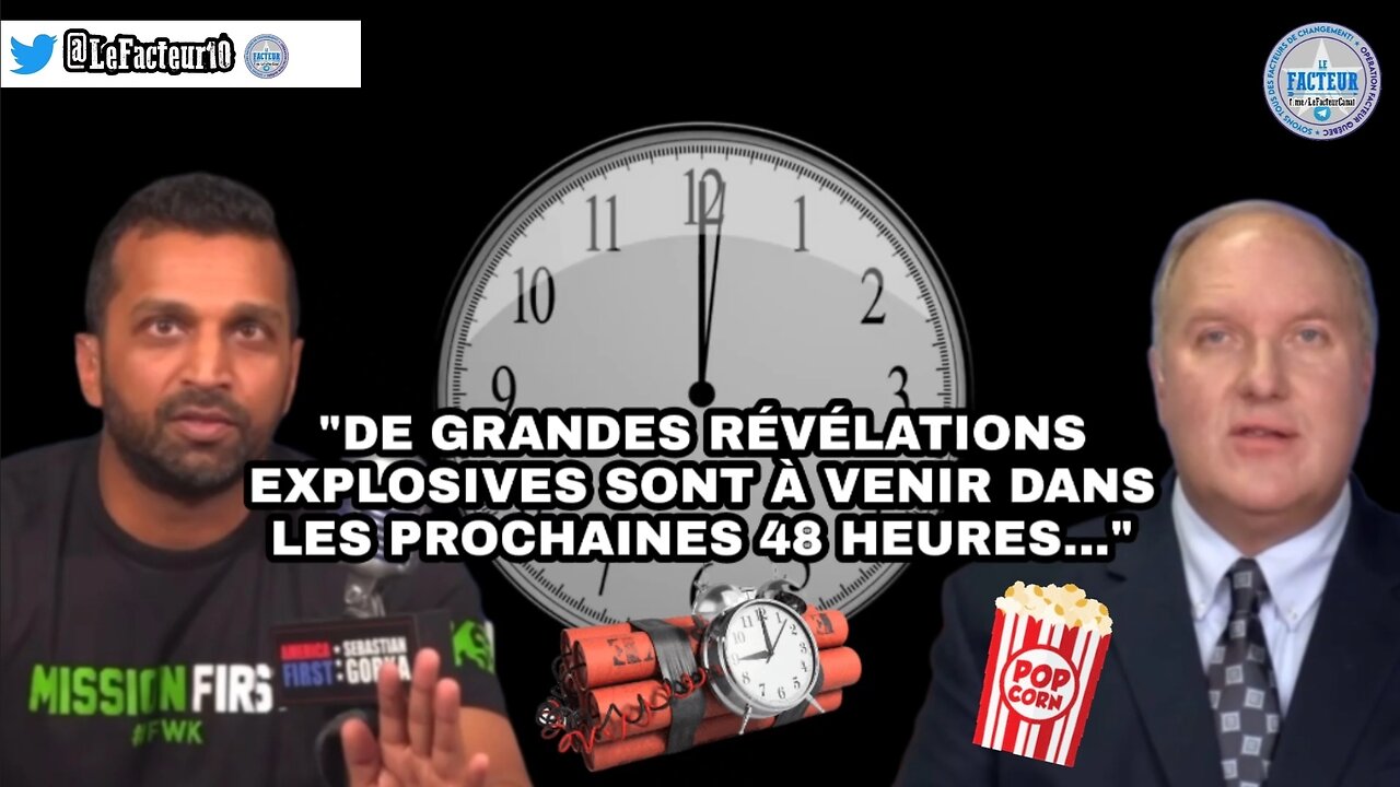 "De grandes révélations explosives sont à venir dans les prochaines 48 heures..." 🍿