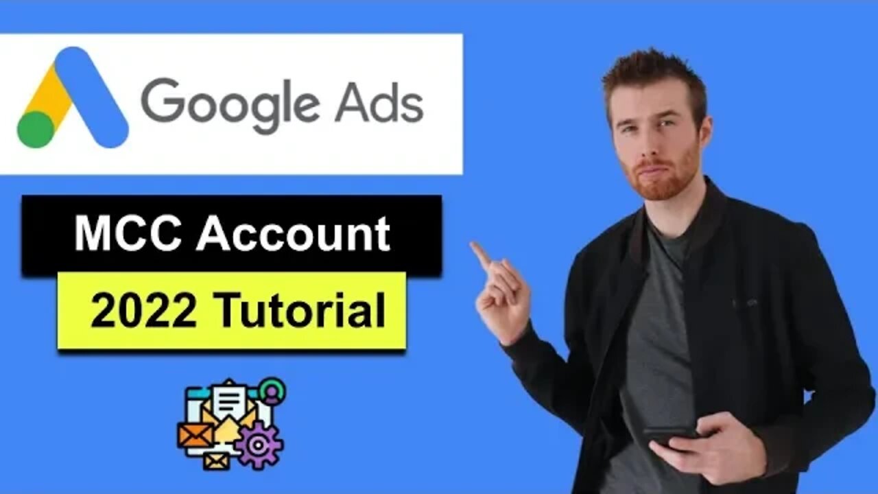 Google Ads MCC Account (2022) - How To Create MCC Account In Google Ads [Step-By-Step] Tutorial]