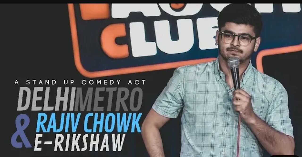 Delhi metro , rajiv chowk & e-ricksaw | stand up co edy ft. Rajat chauhan