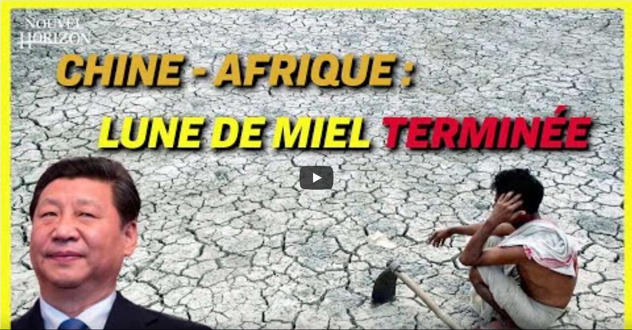 L’Afrique se réveille face aux malversations de la Chine ; chute démographique mondiale inquiétante