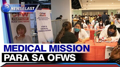 OFW Party-list, naglunsad ng medical mission para sa mga OFW at kaanak sa Metro Manila