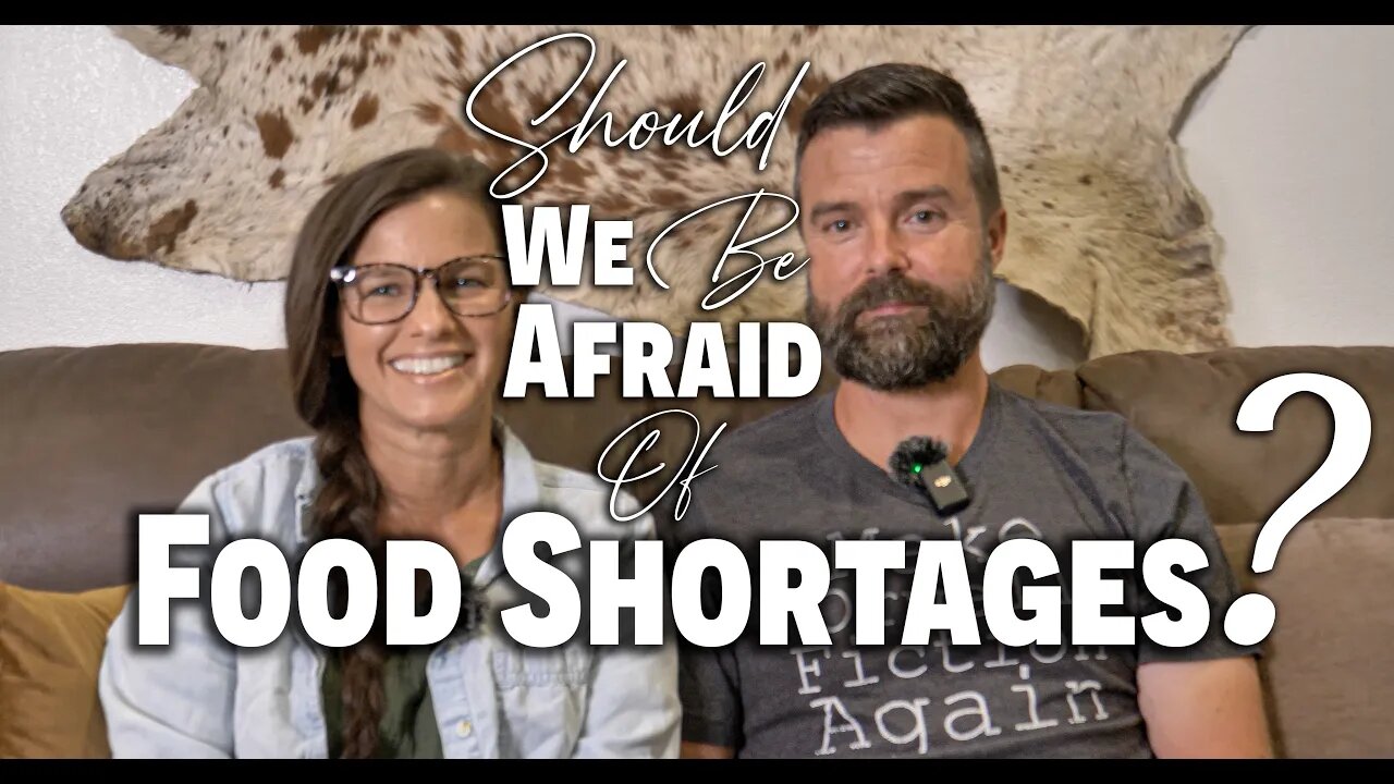 Should We Be Afraid Of Food Shortages? ~ Learn From History Live In Peace