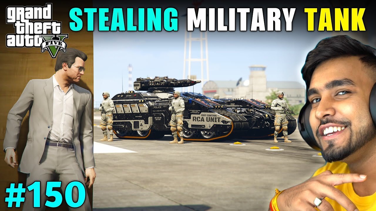 I STOLE MOST POWERFUL TANK FROM MILITARY BASE | GTA 5 GAMEPLAY #150