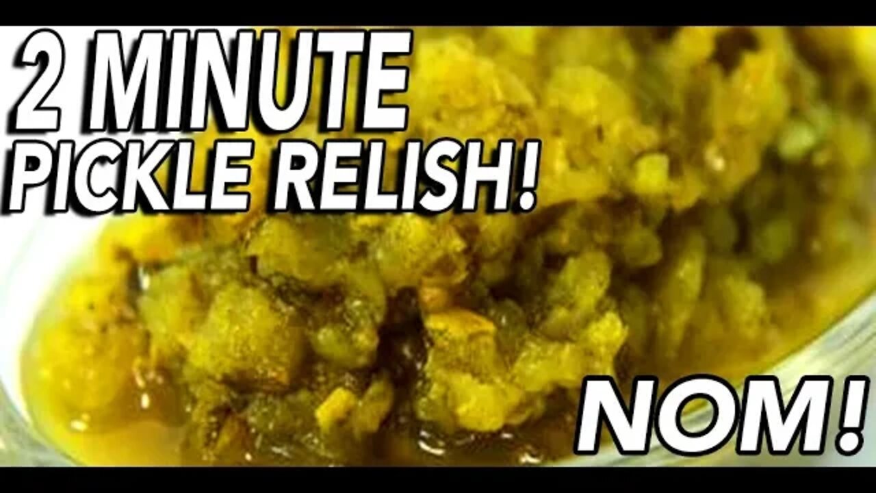 HOMEMADE PICKLE RELISH FAST & EASY | Chomp Chomp Chewy