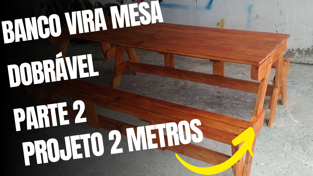 Banco vira mesa dobravél com 2 metros PARTE 2