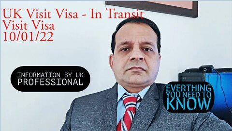 🇬🇧 UK Visit Visa - UK In Transit Visit Visa 10/01/2022 - UK immigration and visas 2022