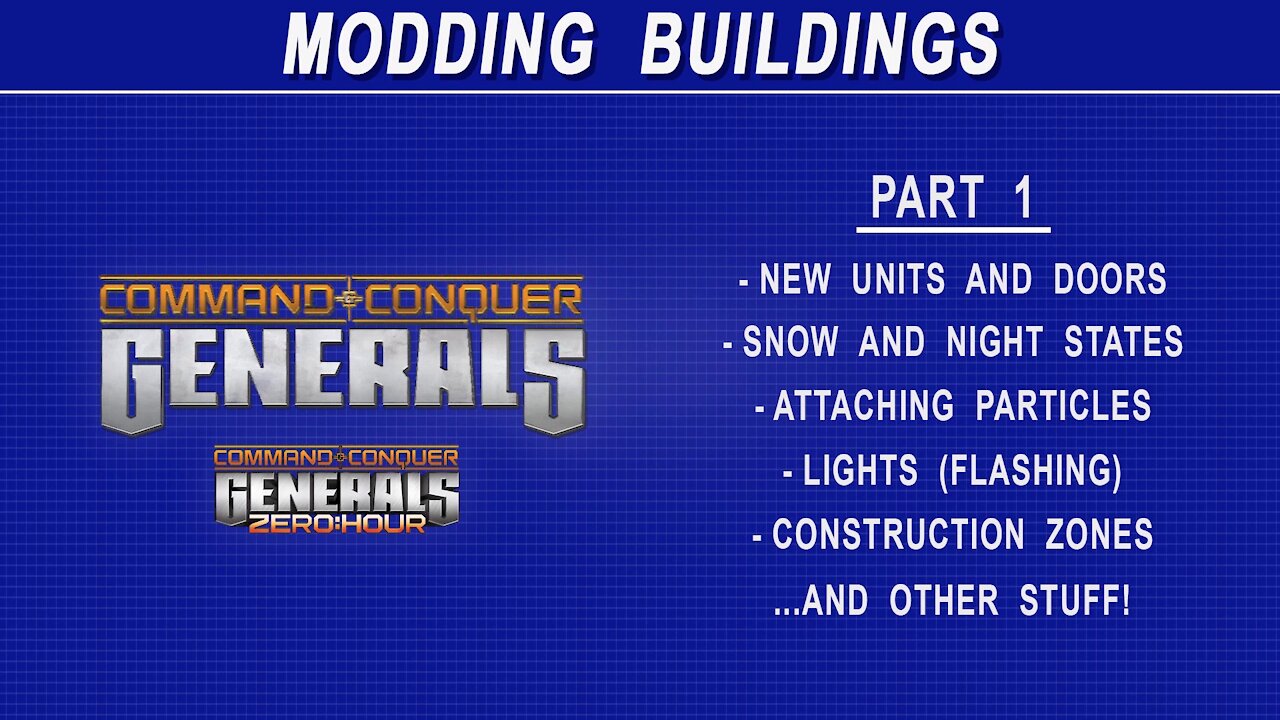 Command & Conquer Generals - Building Modding Part 1