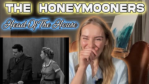 Russian Girl First Time Watching The Honeymooners-Head Of The House!!!