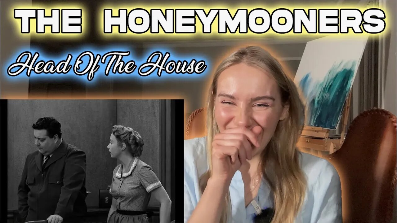 Russian Girl First Time Watching The Honeymooners-Head Of The House!!!