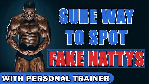 Sure Way to Spot Fake Nattys
