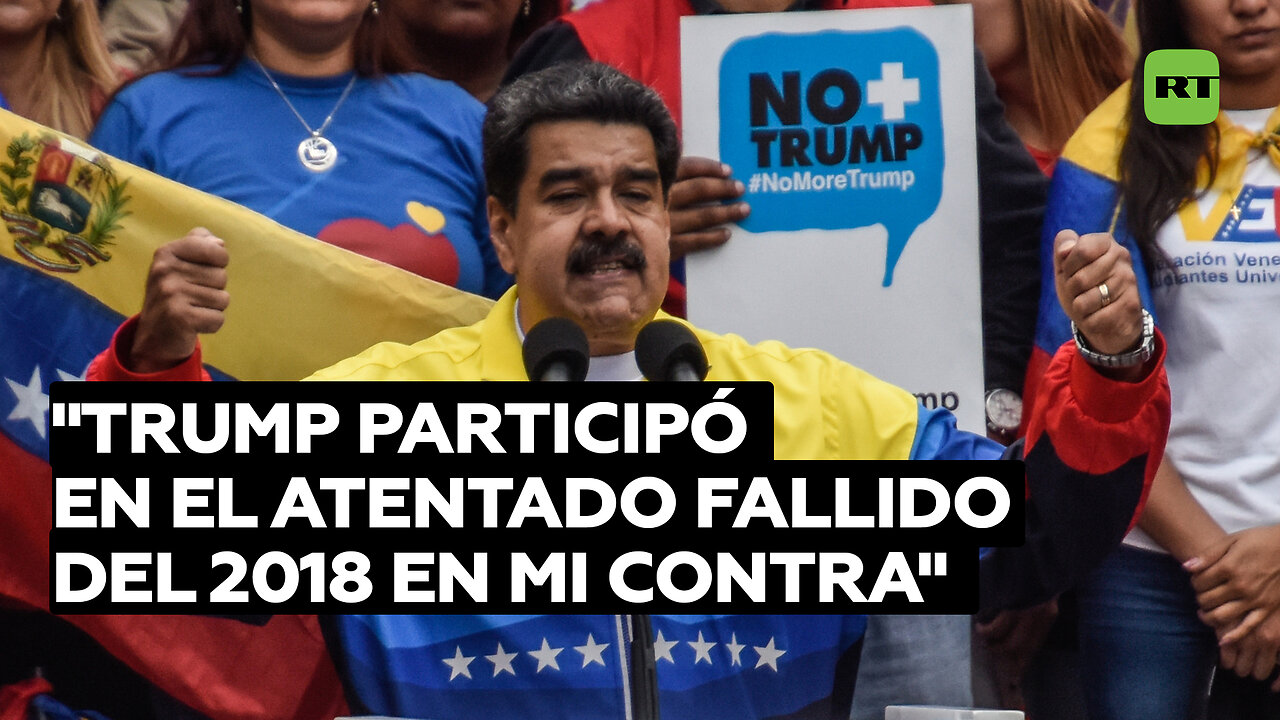 Maduro acusa a Trump de estar detrás del intento de magnicidio en su contra