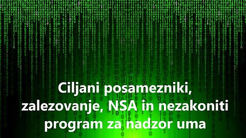 Ciljani posamezniki, zalezovanje, NSA in nezakoniti program za nadzor uma