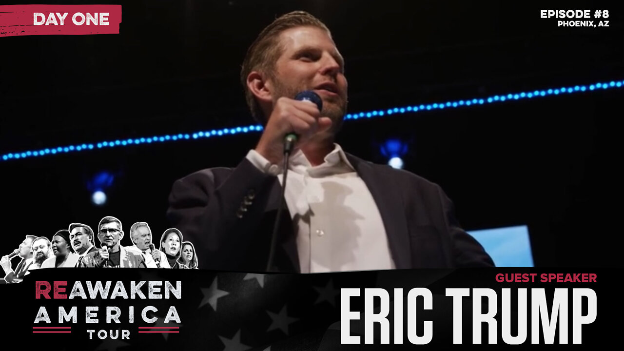 ReAwaken America Tour | Eric Trump Shares Why We Must Work NOW to Save America