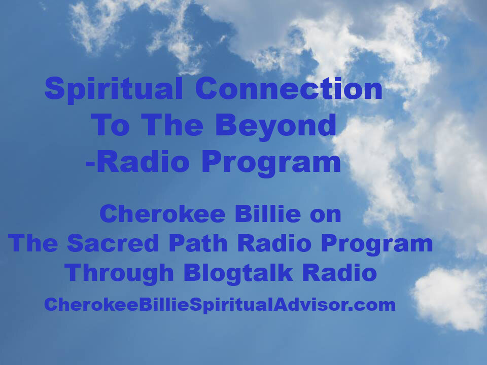 Spiritual Connection To The Beyond Radio Program.