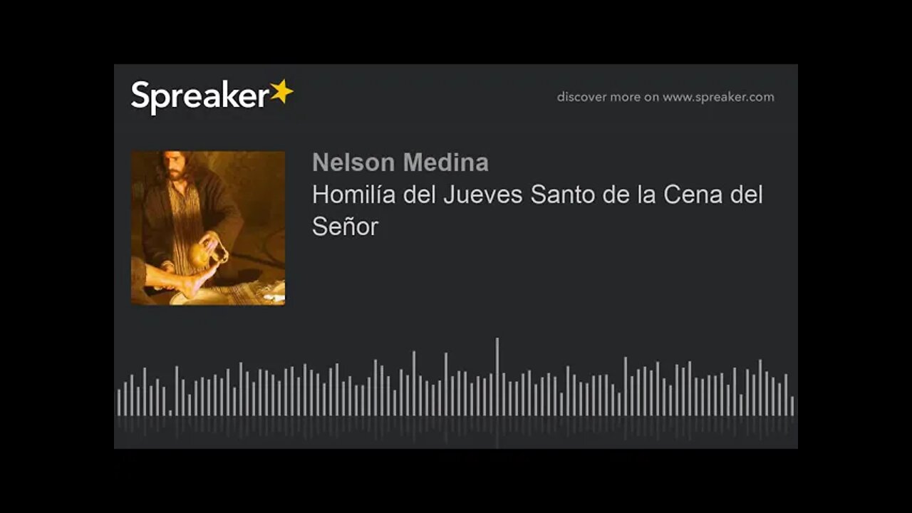 Homilía del Jueves Santo de la cena del Señor. Fray Nelson Medina.