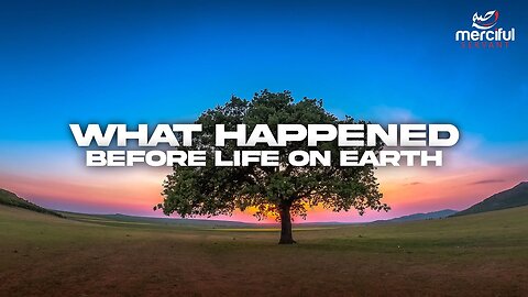 WHAT HAPPENED BEFORE HUMANS DESCENDED TO EARTH