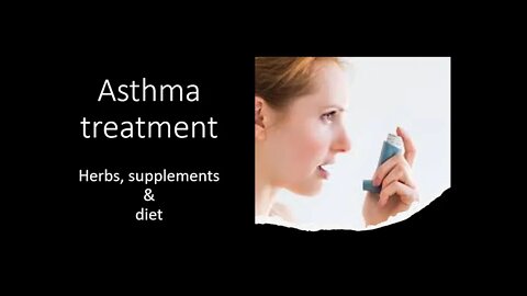 Asthma - Natural Treatment