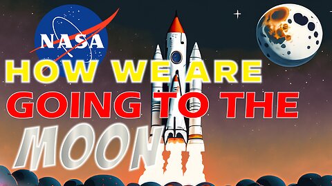 How We Are Going to the Moon - Journeying to the Moon: The 4K Experience