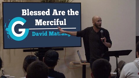 Common Ground | Blessed Are the Merciful | David Matranga