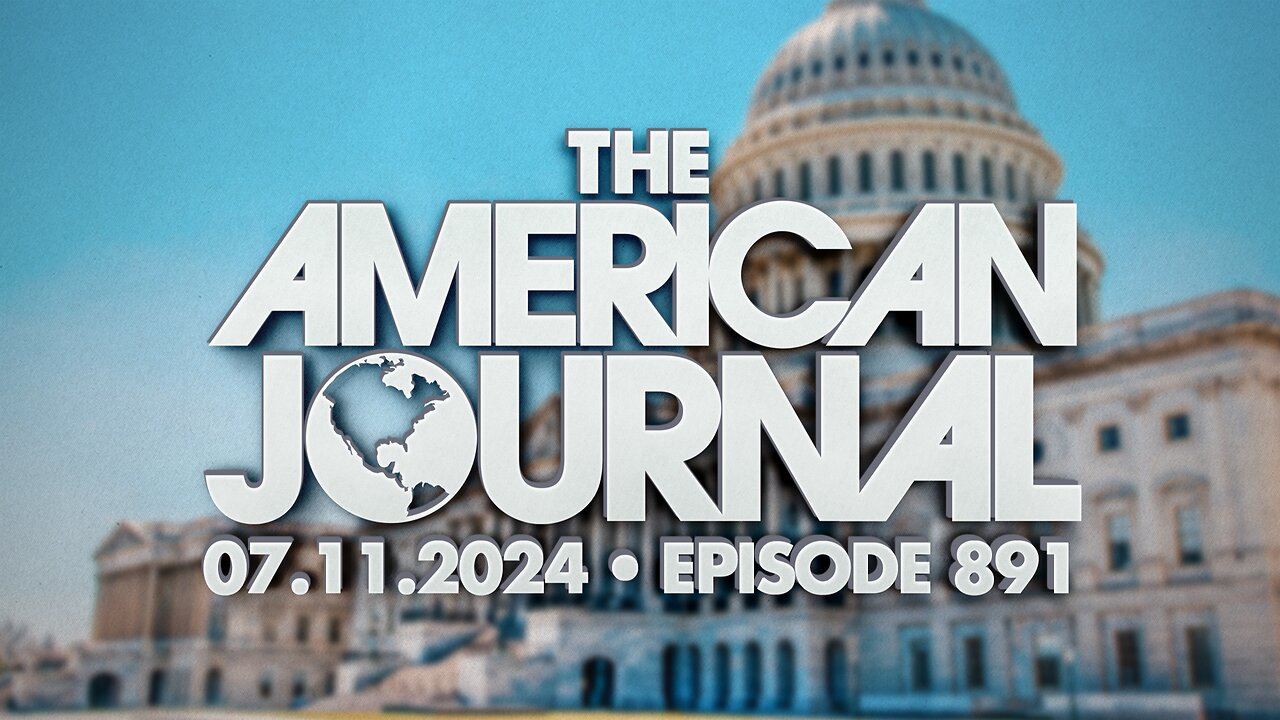 The American Journal - FULL SHOW - 07/11/2024