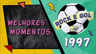 ROCKGOL [1997] - Melhores Momentos RockGol 97