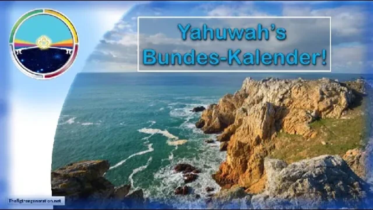 Warum Yahuwah's Bundeskalendar Why Yahuwah's Covenant Calendar