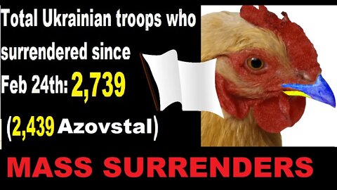 2,739 UKRAINIAN Soldiers SURRENDERED since Feb 24th. Total disaster for Ukraine as Russia dominates