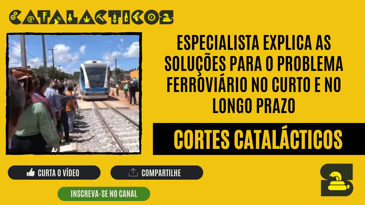 [CORTES] ESPECIALISTA explica as SOLUÇÕES para o PROBLEMA FERROVIÁRIO no CURTO e no LONGO PRAZO