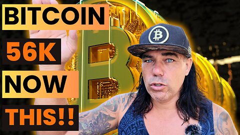BITCOIN 56K, NOW QUICKLY CHECK THESE IMPORTANT CHARTS!