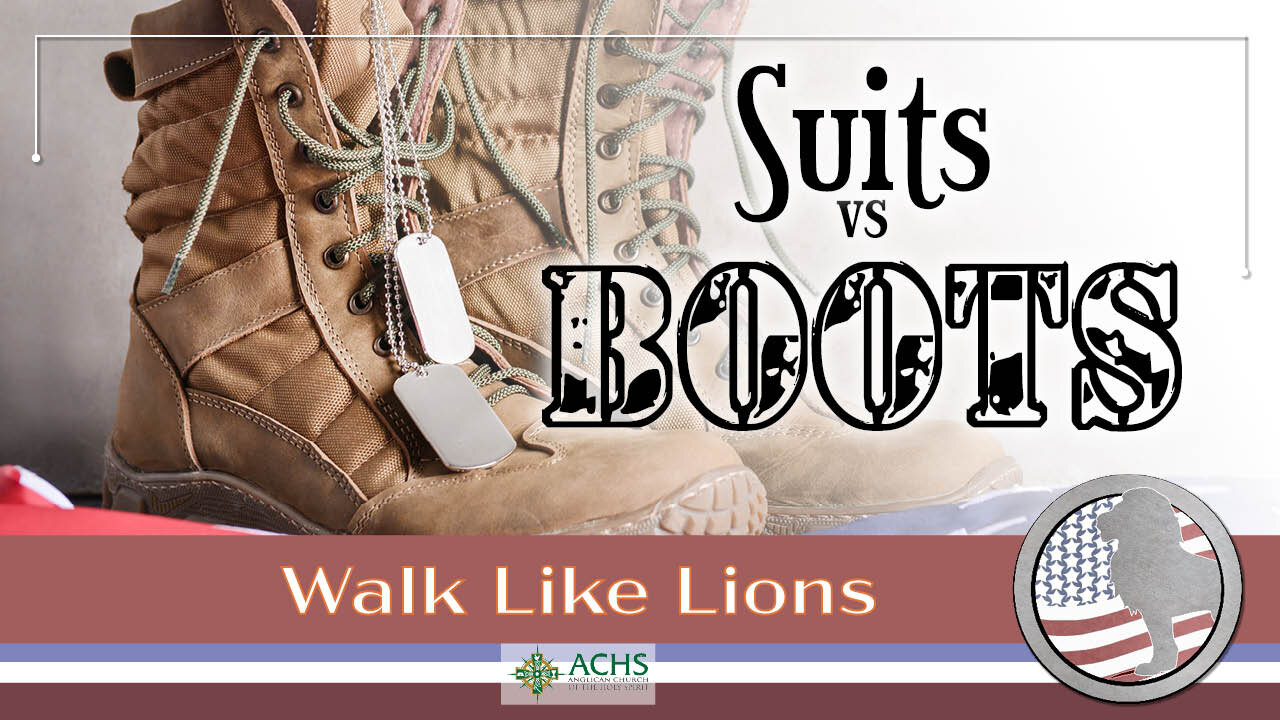 "Suits vs. Boots" Walk Like Lions Christian Daily Devotion with Chappy Aug 18, 2021