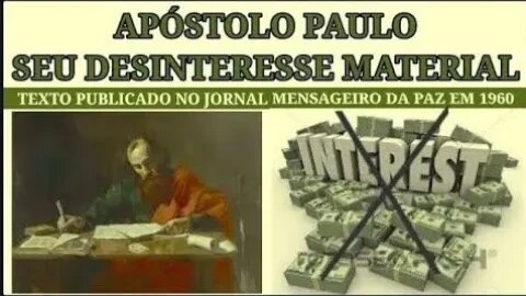 O DESINTERESSE MATERIAL DO APÓSTOLO PAULO JORNAL MENSAGEIRO DA PAZ, 1960