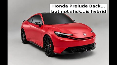 Honda Preclude coming back, no stick and it’s a hybrid