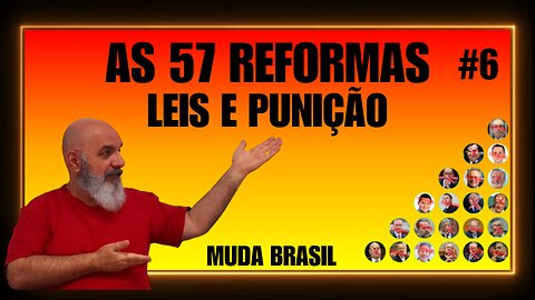 Leis e Punição - 10 medidas transformadoras - Muda Brasil
