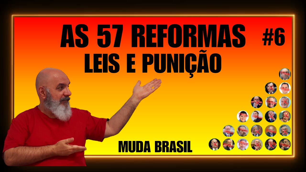 Leis e Punição - 10 medidas transformadoras - Muda Brasil