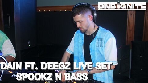 DAIN ft. DEEGZ SPOOKZ N BASS - DNBIGNITE 27/10/2023