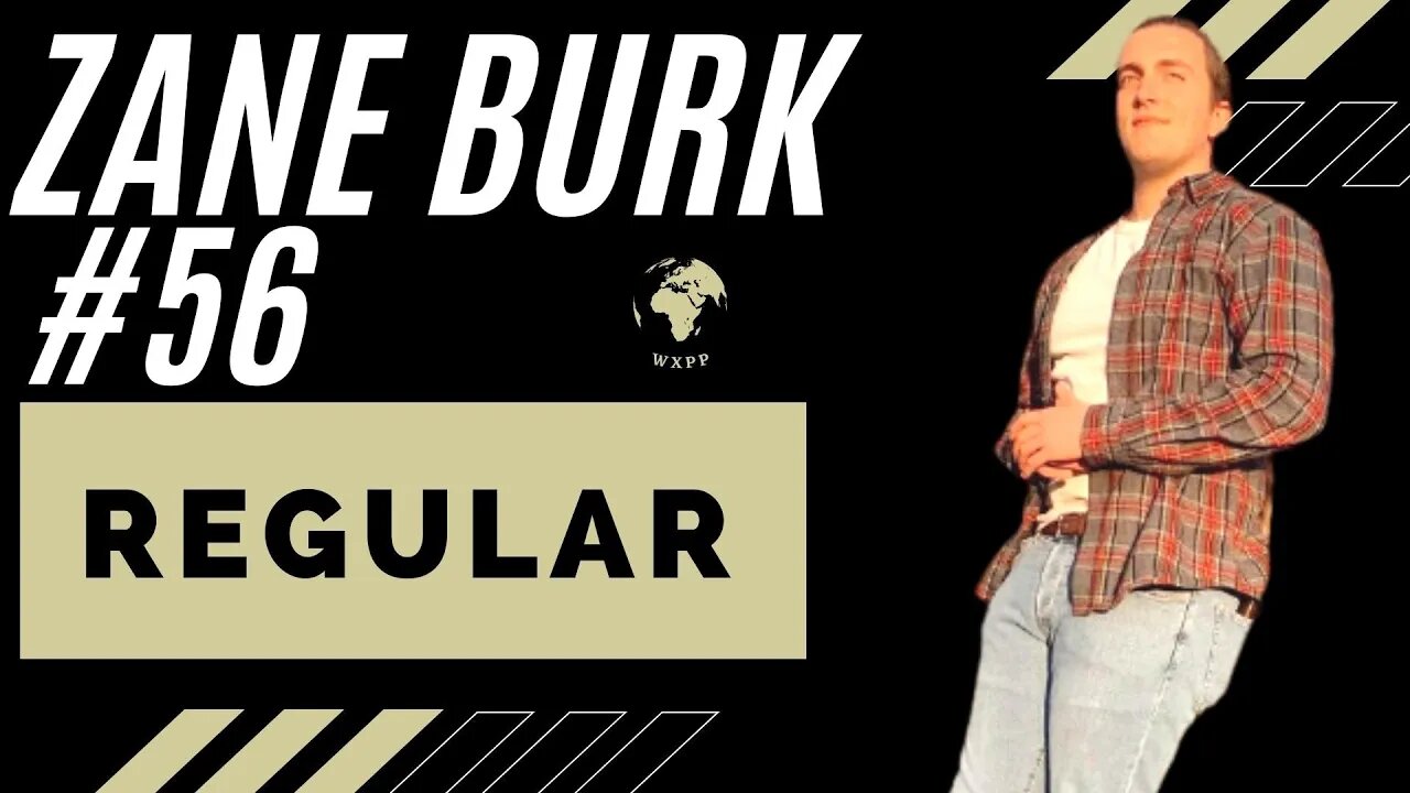 Zane Burk (Regular Guest) #56