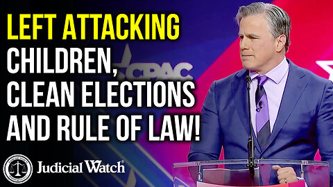 Left Attacking Children, Clean Elections and Rule of Law!