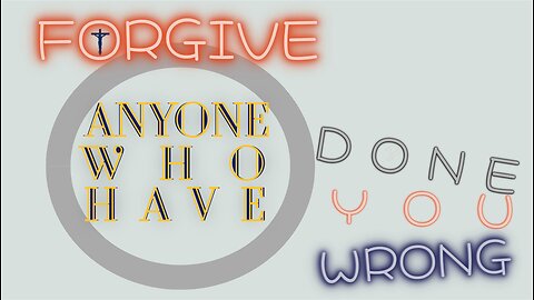 Forgive Others
