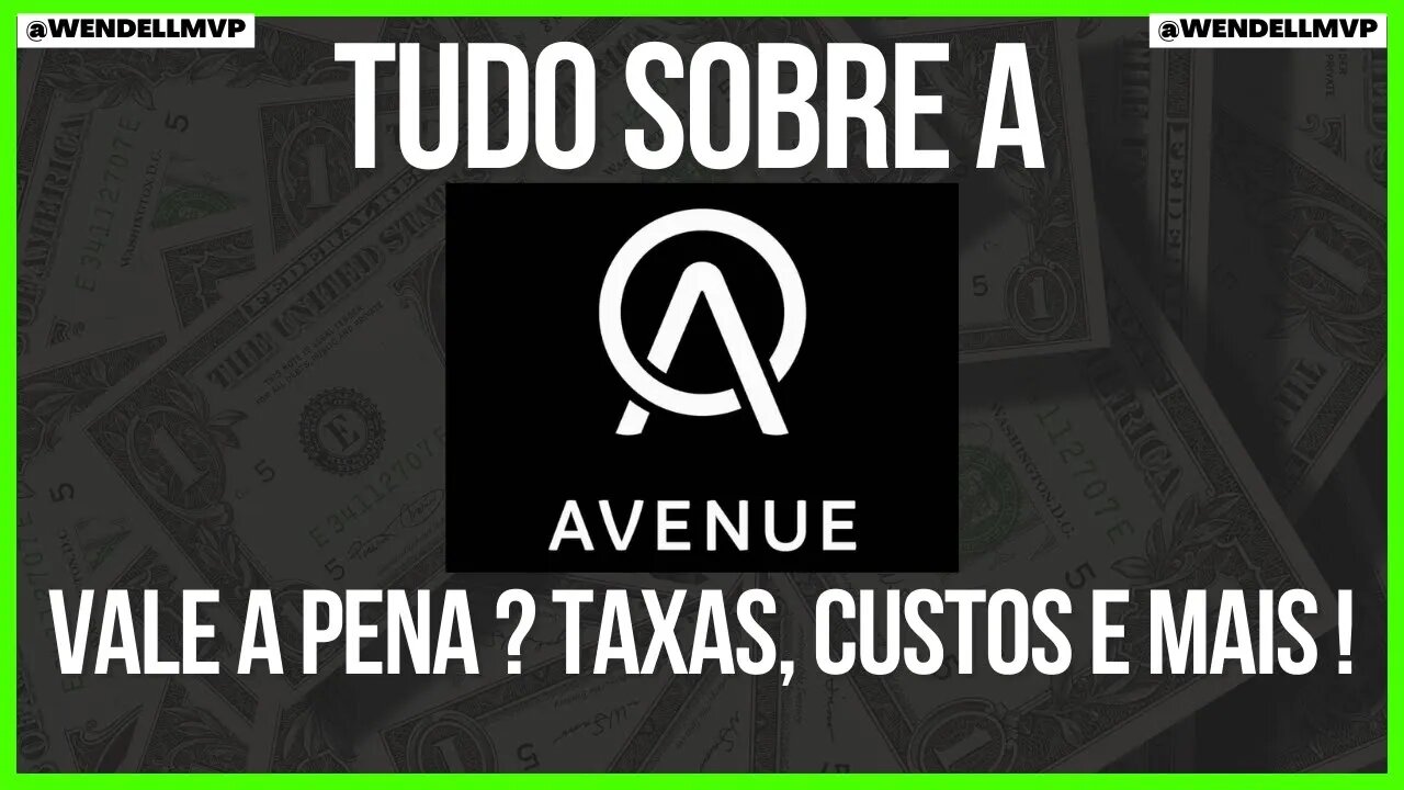 AVENUE | TUDO SOBRE A CONTA INTERNACIONAL - VALE A PENA ? TAXAS, CUSTOS E MAIS | CONTA EM DÓLAR