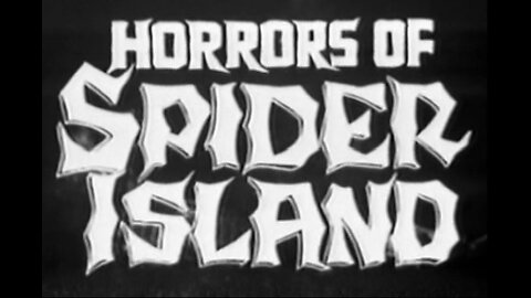 Horrors of Spider Island (1962)