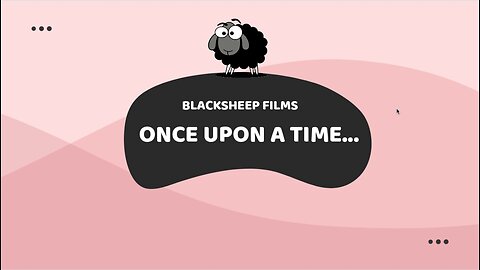 Once upon a time...