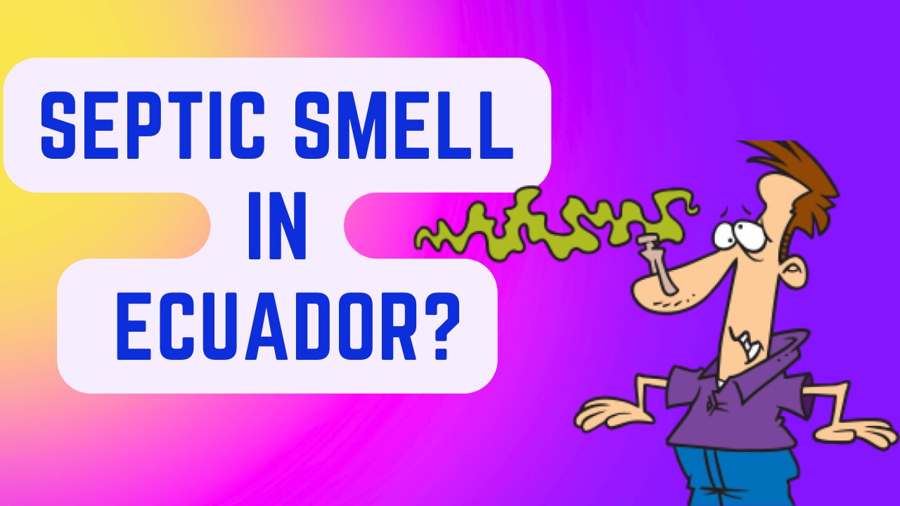 What Happens When You Encounter A "Septic Smell" In Ecuador?