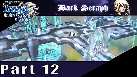 The Legend of heroes, Trails in the Sky the Third, Part 12, The Silver Road