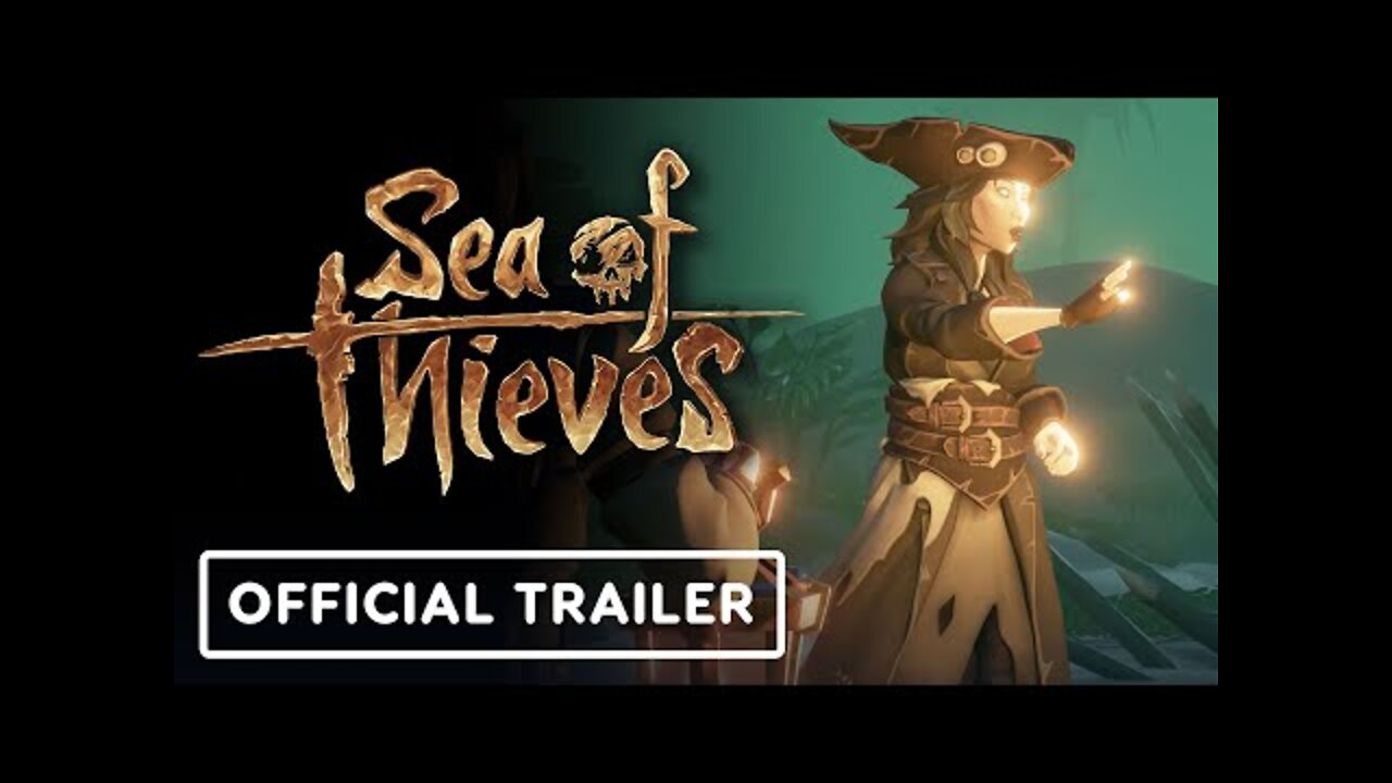 Sea of Thieves - Official Forts of the Forgotten Adventure Gameplay Trailer