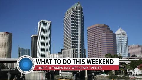 Fun things to do in Tampa Bay this weekend | June 9-11