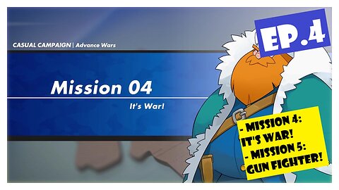 Ep.4 | Orange Star: It's War!, Gun Fighter! (Advance Wars) *NO COMMENTARY*